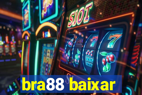 bra88 baixar